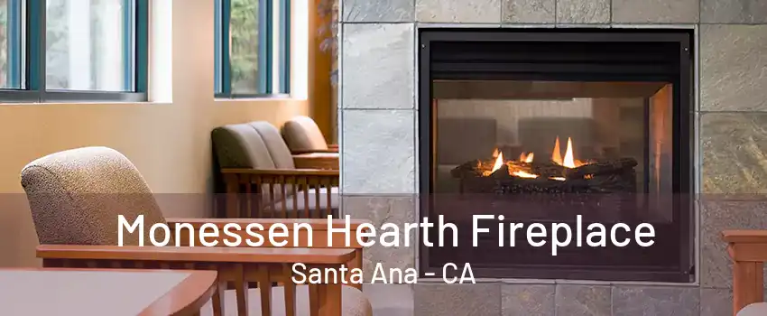 Monessen Hearth Fireplace Santa Ana - CA